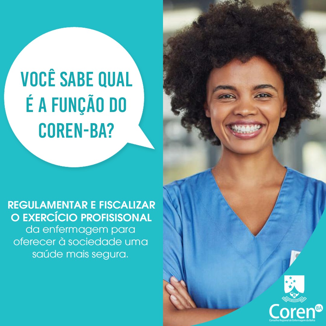 Entenda o papel do Coren-BA | Conselho Regional de Enfermagem da Bahia